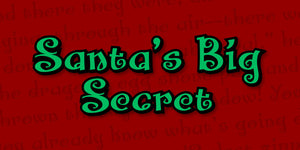 Santa's Big Secret