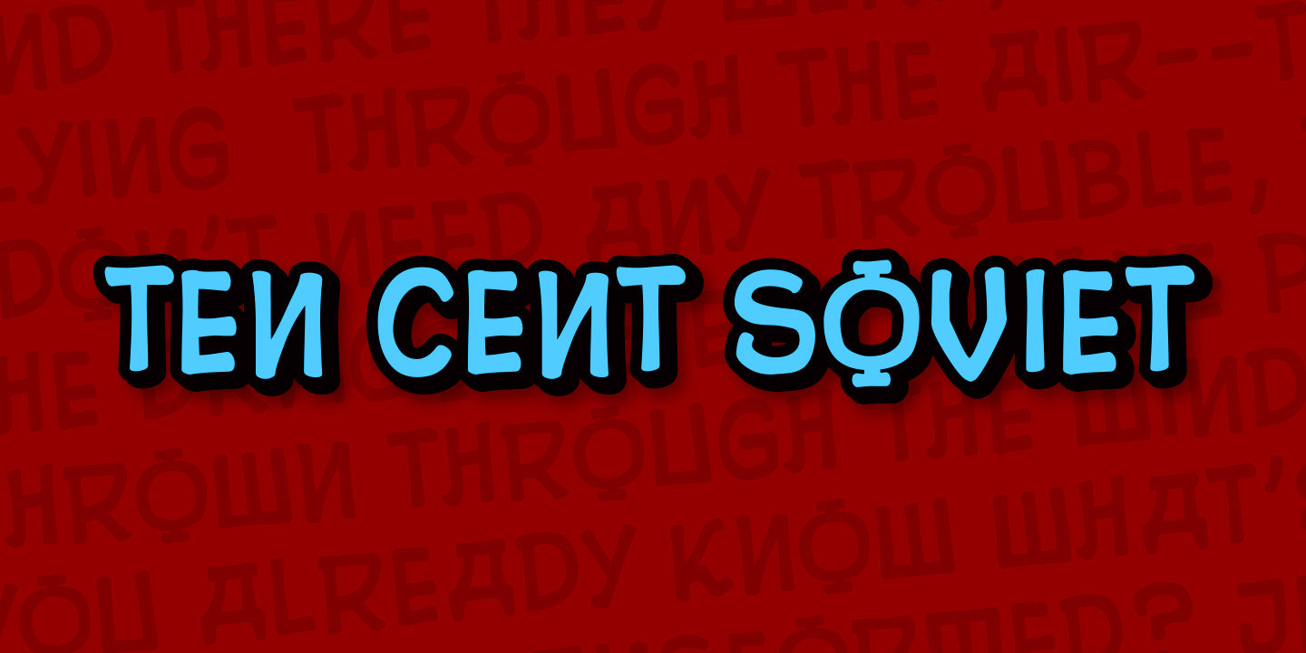 Ten Cent Soviet
