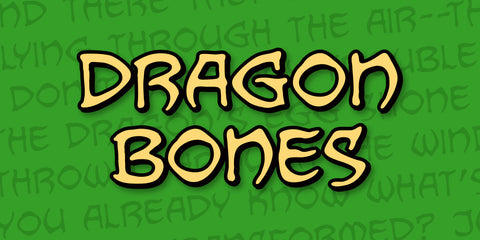 Dragon Bones