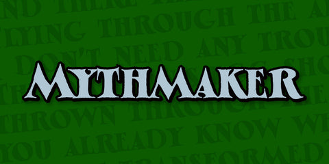 Myth Maker