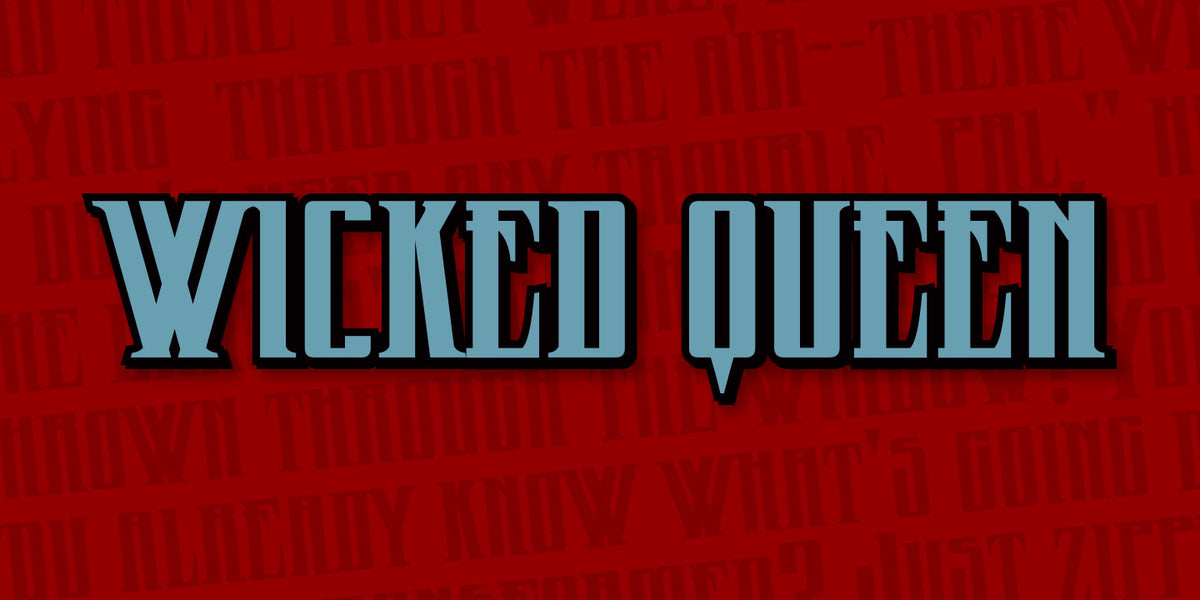 Wicked Queen – Blambot Comic Fonts & Lettering