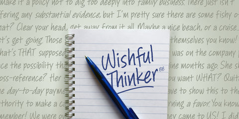 Wishful Thinker